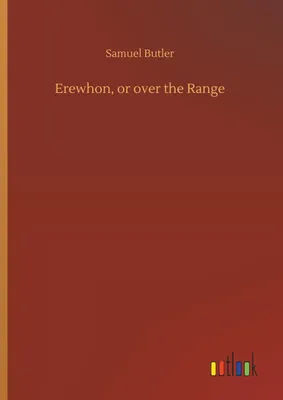 Produktbild von Erewhon, or over the Range