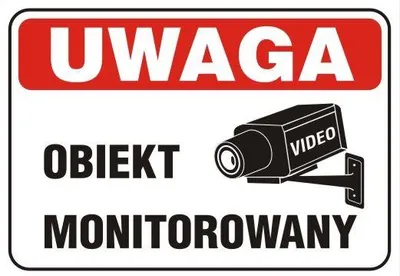 Obrázok produktu pre Tablica 25*17.5Cm Uwaga ! Obiekt Monitorowany