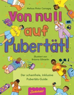 Obrázek produktu pro Von Null auf Pubertät Buch: Körperveränderungen, Identität, Beziehungen & mentale Gesundheit