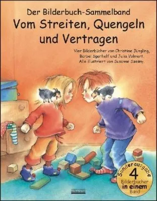 Obrázok produktu pre Vom Streiten, Quengeln und Vertragen Bilderbuch-Sammelband
