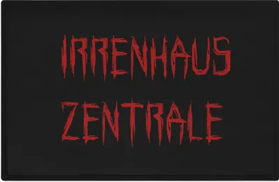 Produktbild von Trendation - Irrenhaus Zentrale Lustige Fußmatte Fussabtreter Geschenkidee Nachbarn Fußmatte mit Humor