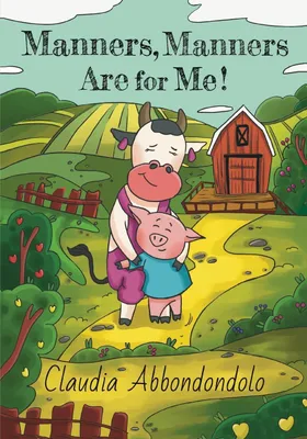 Produktbild von Manners, Manners Are for Me!