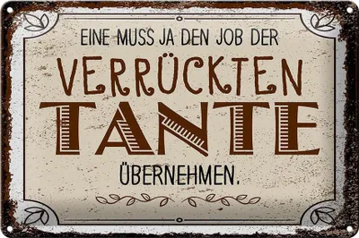 Produktbild von Blechschild Spruch Eine muss ja Job Tante übernehmen 30x20cm