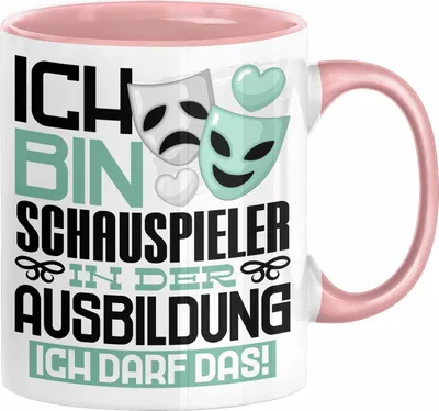 Produktbild von Schauspieler Ausbildung Tasse Geschenk Ich Bin Schauspieler In Der Ausbildung Ich Darf Das Geschenkidee Spruch (Rosa)