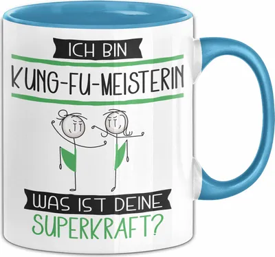 Produktbild von Kung-Fu-Meisterin Geschenk Tasse Ich Bin Kung-Fu-Meisterin Was Ist Deine Superkraft Geschenkidee Lustig Geburtstag Weihnachten (Blau)