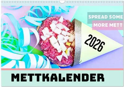 Produktbild von Mettkalender - Spread some more Mett (Wandkalender 2026 DIN A3 quer), CALVENDO Monatskalender