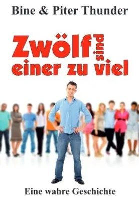 Produktbild von Zwölf sind einer zu viel