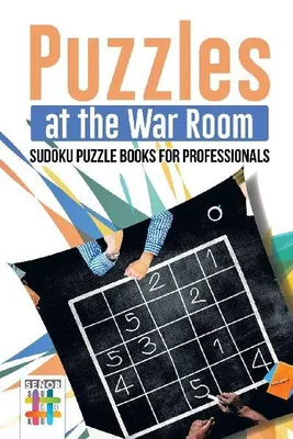 Produktbild von Puzzles at the War Room | Sudoku Puzzle Books for Professionals