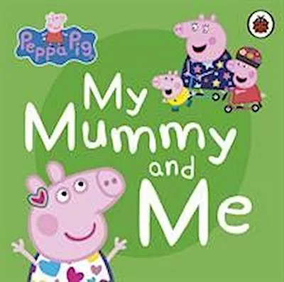 Productafbeelding van Peppa Pig: My Mummy and Me