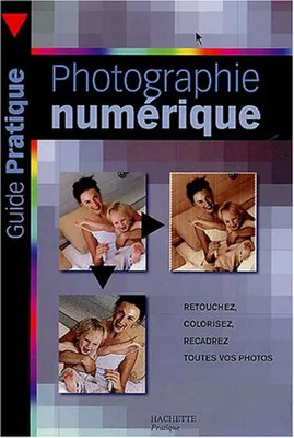 Image de Manuel pratique de la photographie numérique