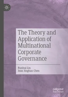 Obrázok produktu pre The Theory and Application of Multinational Corporate Governance