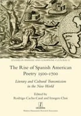 Immagine prodotto di L'ascesa della poesia ispanoamericana 1500-1700