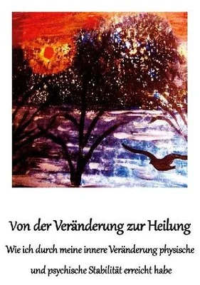 Produktbild von Von der Veränderung zur Heilung