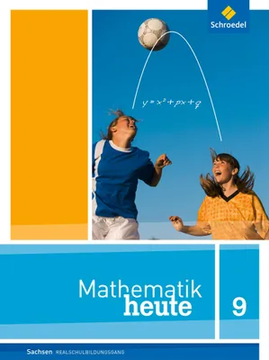 Produktbild von Mathematik heute 9. Schulbuch. Realschulbildungsgang. Sachsen