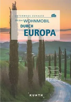 Produktbild von KUNTH Mit dem Wohnmobil durch Europa
