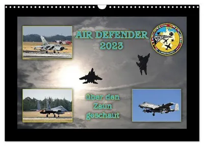 Produktbild von AIR DEFENDER 2023 - über den Zaun geschaut (Wandkalender 2026 DIN A3 quer), CALVENDO Monatskalender