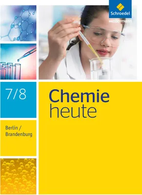 Produktbild von Chemie heute 7 / 8. Schulbuch. S1. Berlin und Brandenburg