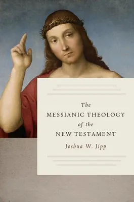 Produktbild von The Messianic Theology Of The New T