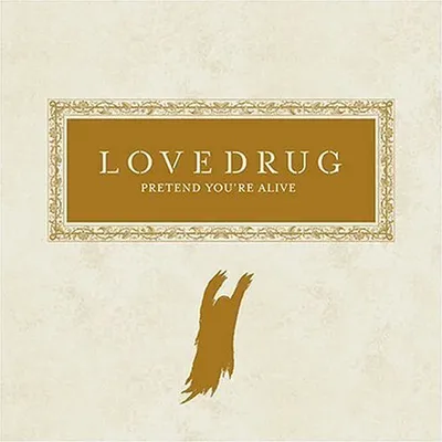 Zdjęcie produktu dla Lovedrug - Udawaj, że żyjesz