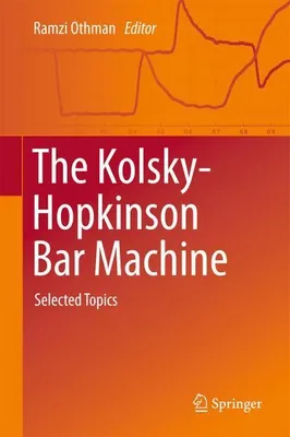 Obrázek produktu pro The Kolsky-Hopkinson Bar Machine