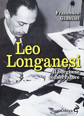 Obrázek produktu pro Leo Longanesi. Konzervativní buržoazie