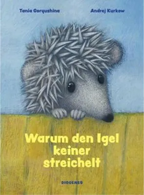 Produktbild von Warum den Igel keiner streichelt