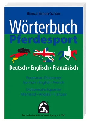 Obrázek produktu pro Wörterbuch Pferdesport - Deutsch / Englisch / Französisch