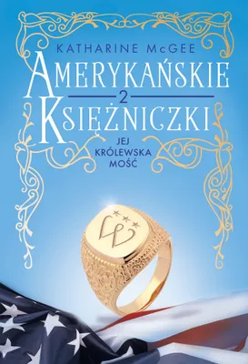 Produktbild von Jej Królewska Mość Amerykańskie księżniczki