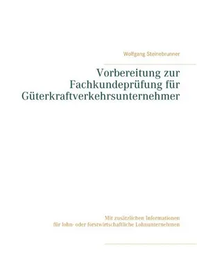 Produktbild von Vorbereitung zur Fachkundeprüfung für Güterkraftverkehrsunternehmer