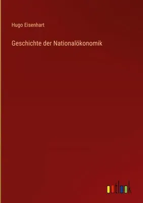 Produktbild von Geschichte der Nationalökonomik