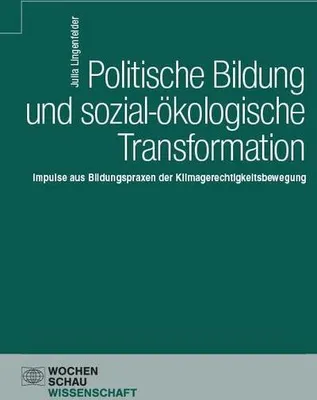 Obrázok produktu pre Politische Bildung und sozial-ökologische Transformation.