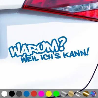 Produktbild von PantherPixel Warum Aufkleber Weil Ich Es Kann Tuning Oldschool Sticker Auto Geschenkidee Farbe Blau