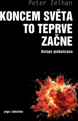 Zdjęcie produktu dla Koncem světa to teprve začne - Kolaps globalizace