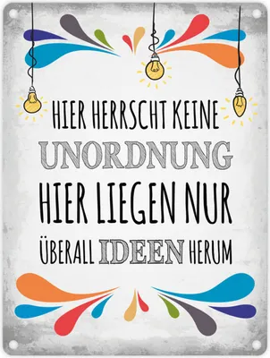 Produktbild von Metallschild mit Spruch: Hier herrscht keine Unordnung, ... Blechschild Schild