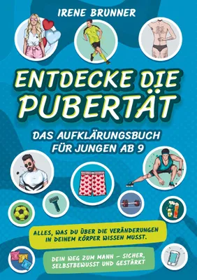 Produktbild von Entdecke die Pubertät - das Aufklärungsbuch für Jungen ab 9