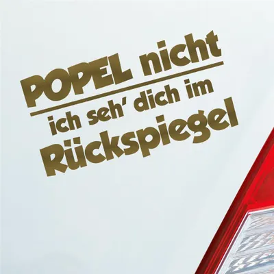 Produktbild von Auto Aufkleber Popel Nicht ich SEH' Dich im Rückspiegel 18x10 cm Gold Sticker Heckscheibenaufkleber