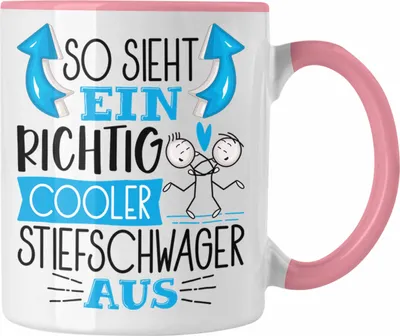 Produktbild von Trendation - So Sieht Ein Richtig Cooler Stiefschwager Aus Geschenk Tasse Lustiger Spruch Geschenkidee (Rosa)