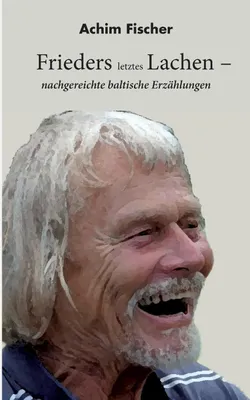 Image de Frieders letztes Lachen