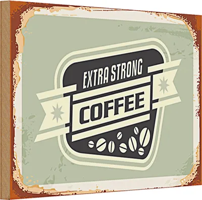 Produktbild von Holzschild Kaffee 30x20cm extra strong Coffee