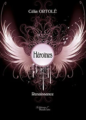 Image de Héroïnes - Renaissance