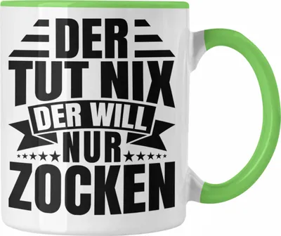 Produktbild von Trendation - Zocker Tasse Geschenk Gamer Geschenkidee Lustiger Spruch Gaming Geburtstag Der Tut Nix Der Will Nur Zocken (Grün)