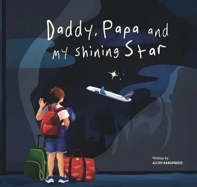 Produktbild von Bargfrede, A: Daddy, Papa and My Shining Star