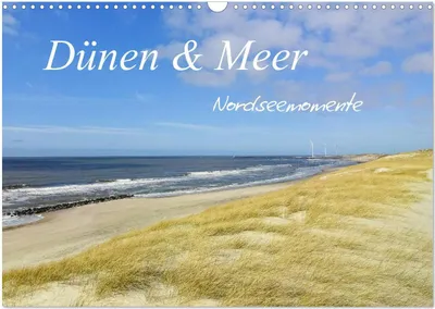 Produktbild von Dünen und Meer Nordseemomente (Wandkalender 2026 DIN A3 quer), CALVENDO Monatskalender