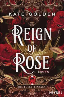Produktbild von Reign of Rose - Die Edelsteinsaga