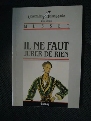 Image de Il NE Faut Jurer De Rien
