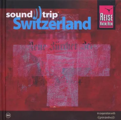 Obrázok produktu pre Various Artists: Switzerland (Soundtrip)