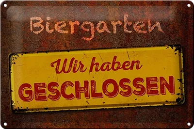Produktbild von Blechschild Biergarten wir haben geschlossen, 30 x 20 cm, Blechschilder Spruch Getränk Alkohol, Bier Bayern
