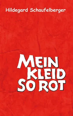 Produktbild von Mein Kleid so rot