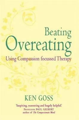 Obrázek produktu pro The Compassionate Mind Approach to Beating Overeating