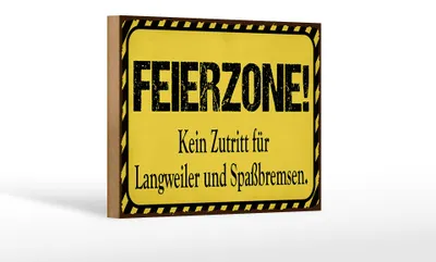 Produktbild von Holzschild Spruch 18x12 cm Feierzone Kein Zutritt für Dekoration